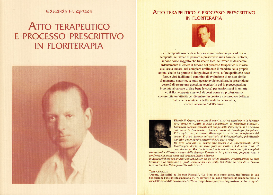 Edoardo Grecco - Atto Terapeutico e Processo Prescrittivo in Floriterapia
